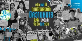  New UNICEF report reveals that Thai youth drive climate action,  but are left out of key decision-making
